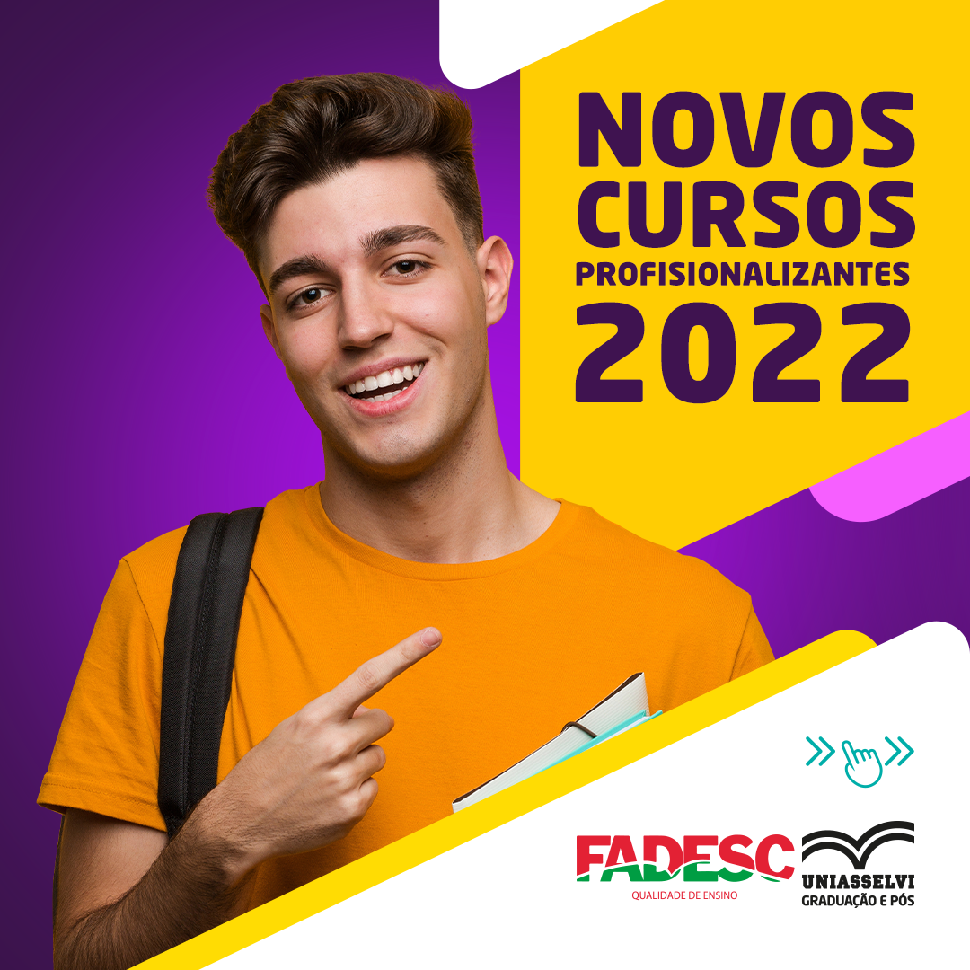 NOVOS CURSOS PROFISSIONALIZANTES 2022 -Fadesc - Qualidade De Ensino